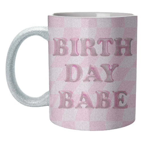 Birthday Babe - unique mug by Ms Doodle