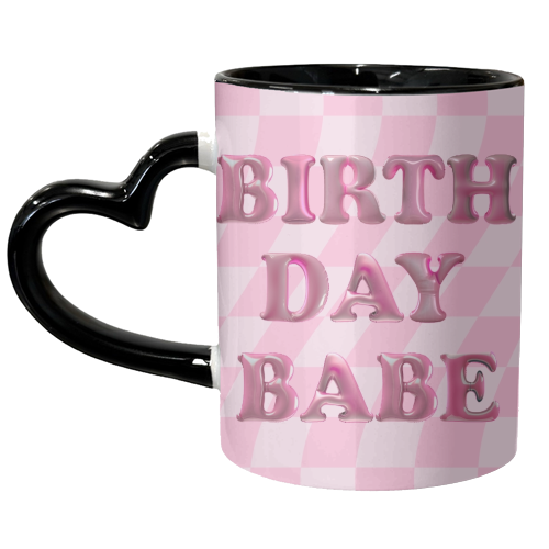 Birthday Babe - unique mug by Ms Doodle