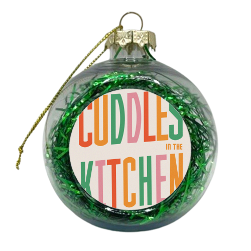 Birthday Cuddles In the Kitchen Yeah - xmas bauble by Lisa Wardle