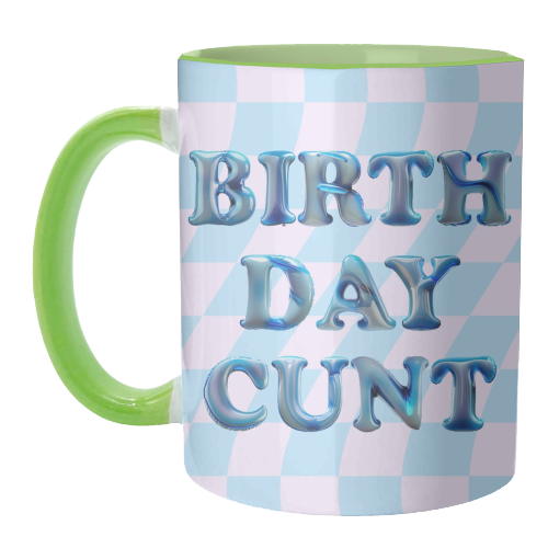 Birthday Cunt - unique mug by Ms Doodle