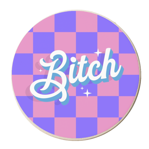 Bitch checkerboard - personalised beer coaster by The Girl Next Draw