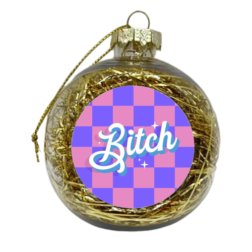 Bitch checkerboard - xmas bauble by The Girl Next Draw