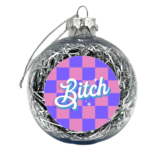 Bitch checkerboard - xmas bauble by The Girl Next Draw