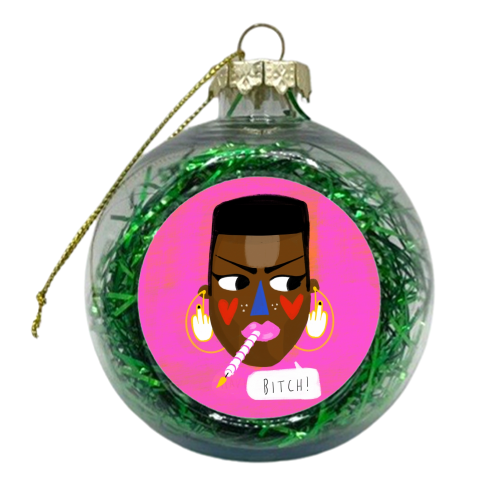 BITCH - xmas bauble by Nichola Cowdery