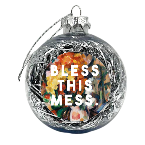 Bless This Mess - xmas bauble by The 13 Prints