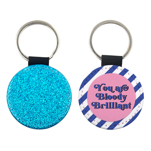 Bloody Brilliant - keyring by Mad Philomena