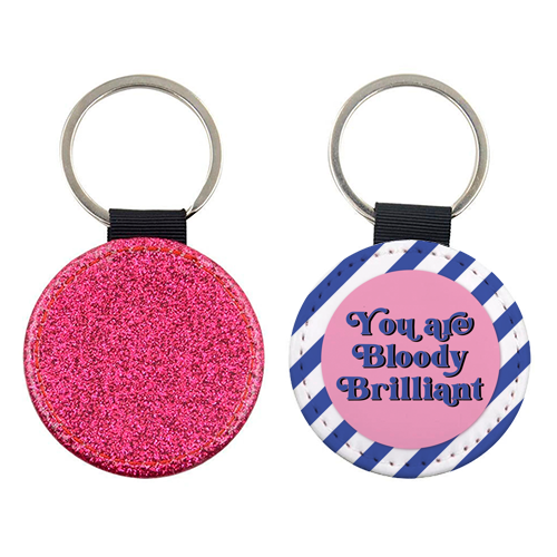 Bloody Brilliant - keyring by Mad Philomena
