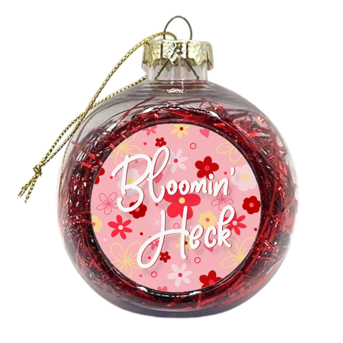 Bloomin heck pink floral print - xmas bauble by The Girl Next Draw