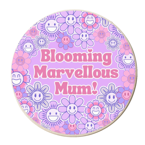 BLOOMING MARVELLOUS MUM! - personalised beer coaster by Lilly Rose