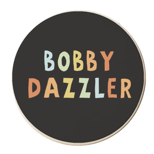 Bobby Dazzler - personalised beer coaster by Giddy Kipper