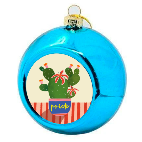 Bold Bright Prick Funny Cactus Illustration Design - colourful christmas bauble by AbiGoLucky
