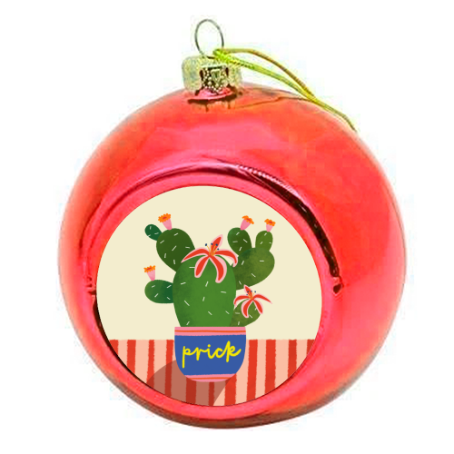 Bold Bright Prick Funny Cactus Illustration Design - colourful christmas bauble by AbiGoLucky