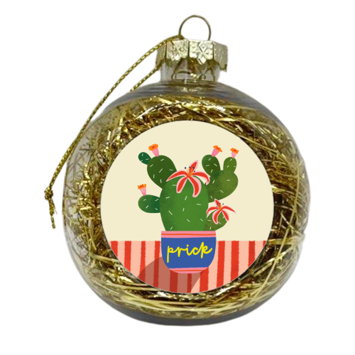Bold Bright Prick Funny Cactus Illustration Design - xmas bauble by AbiGoLucky