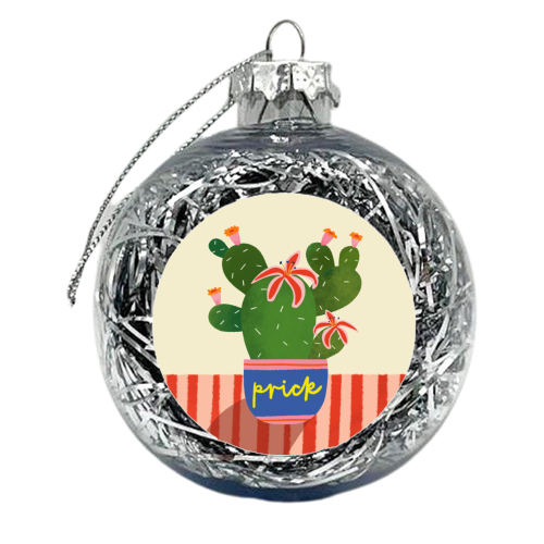 Bold Bright Prick Funny Cactus Illustration Design - xmas bauble by AbiGoLucky