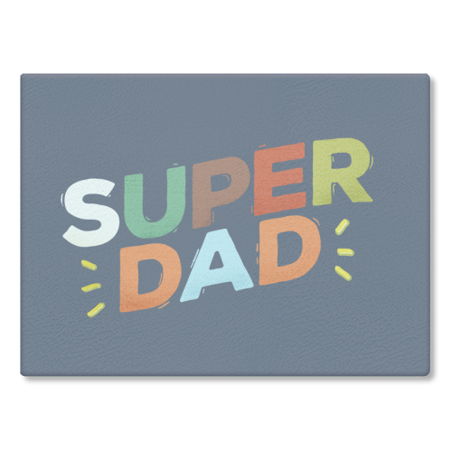 Bold Retro "SUPER DAD" Typography – Colorful Father's Day Design - glass chopping board by Ania Wieclaw