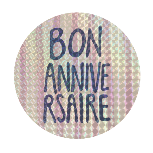 Bon Anniversaire French Birthday design - Circle Sticker by Giddy Kipper