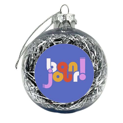 BON JOUR! FRENCH TYPOGRAPHY - xmas bauble by Ania Wieclaw