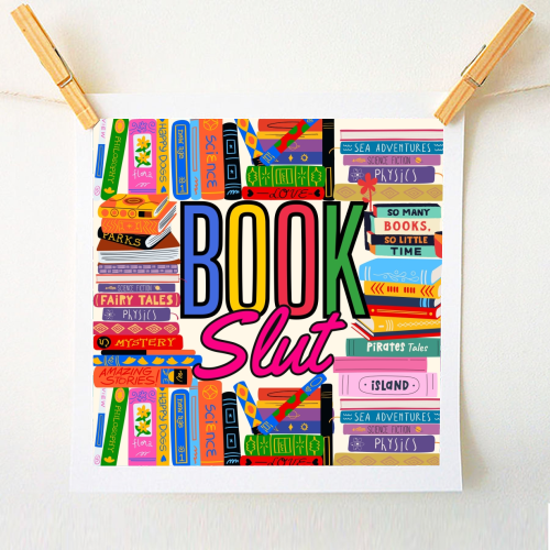 Book Slut - A1 - A4 art print by Lilly Rose