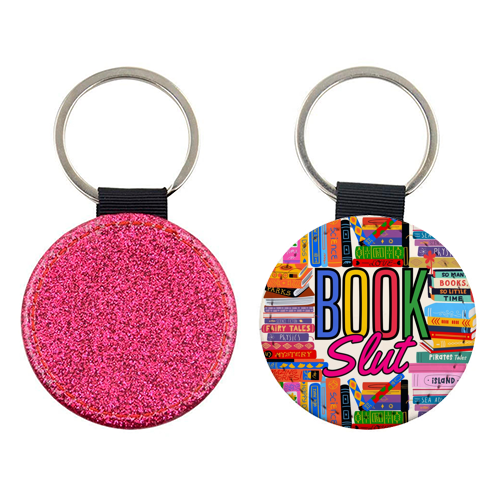 Book Slut - keyring by Lilly Rose