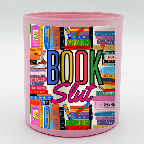Book Slut - scented candle by Lilly Rose