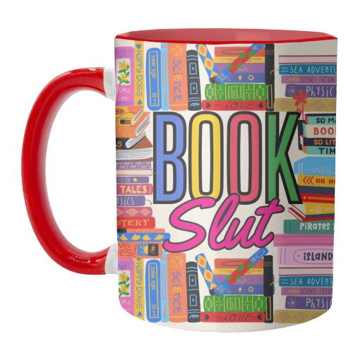 Book Slut - unique mug by Lilly Rose