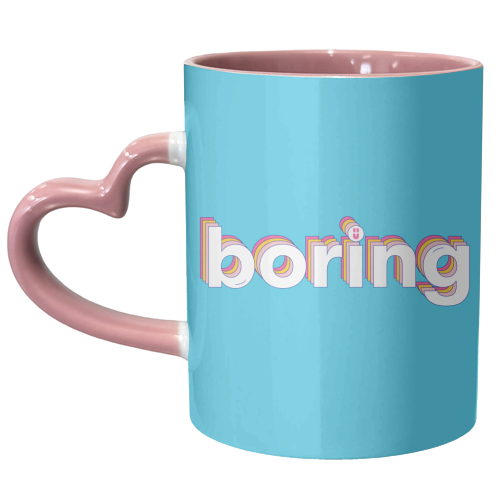 Boring :) - unique mug by Lucy Elliott