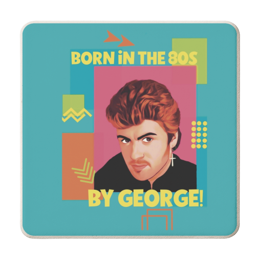 Born in the 80s By George! - personalised beer coaster by Giddy Kipper