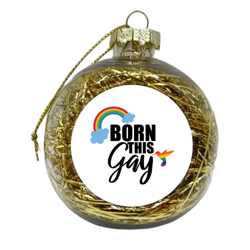born this gay - xmas bauble by Anastasios Konstantinidis