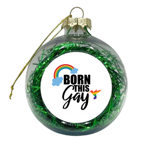 born this gay - xmas bauble by Anastasios Konstantinidis