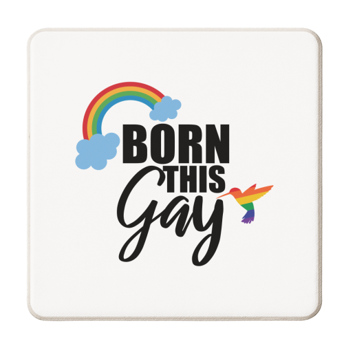 born this gay - personalised beer coaster by Anastasios Konstantinidis