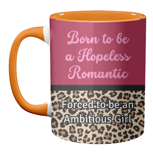 Born To Be a Lover Girl Forced To Be an Ambitious Girl - unique mug by Nida Designs