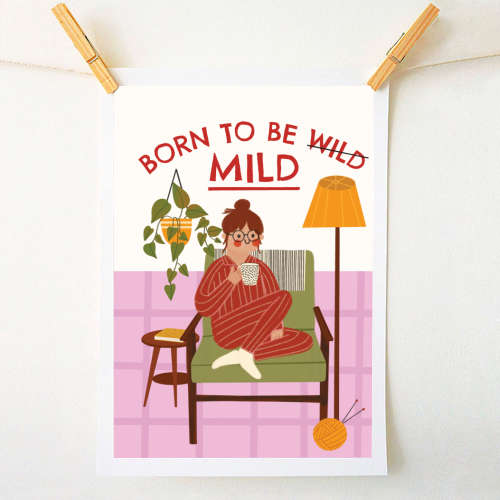 Born to be mild Funny Introvert Illustration Design - A1 - A4 art print by AbiGoLucky