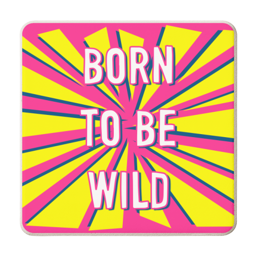 Born To Be Wild - personalised beer coaster by Adam Regester