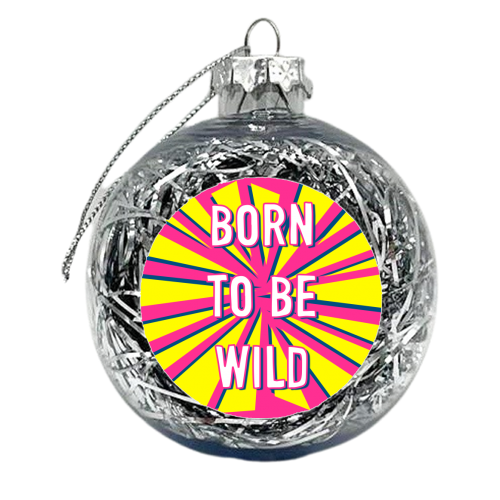 Born To Be Wild - xmas bauble by Adam Regester