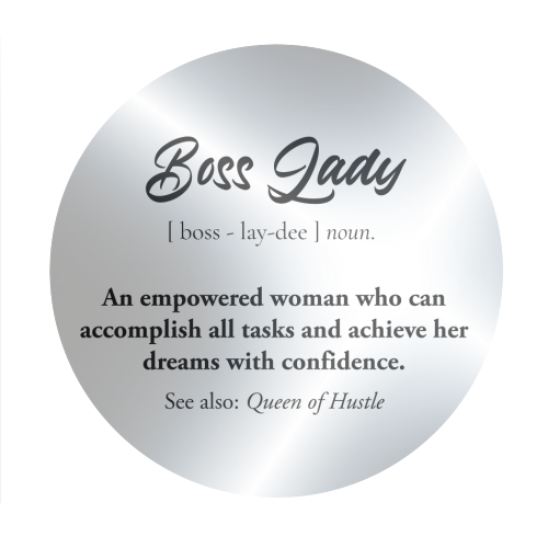 boss lady definion - Circle Sticker by timsal shol
