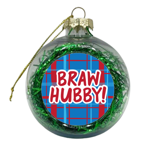 Braw Hubby! - xmas bauble by The Boy and the Bear