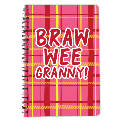 Braw wee Granny! - personalised A4, A5, A6 notebook by The Boy and the Bear