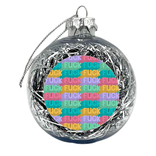 Bright Fuck repeating pattern - xmas bauble by The Girl Next Draw