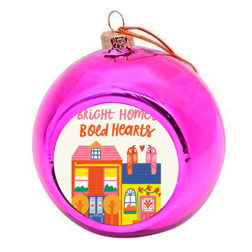 Bright Homes Bold hearts Maximalism Illustration Design - colourful christmas bauble by AbiGoLucky