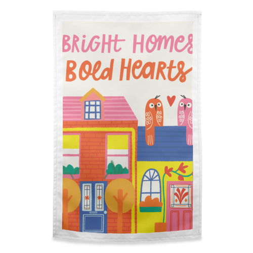 Bright Homes Bold hearts Maximalism Illustration Design - funny tea towel by AbiGoLucky