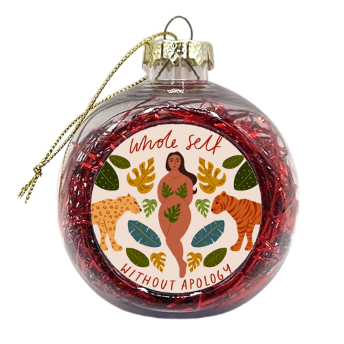 Bring your whole self without apology - xmas bauble by Jenny Adjene