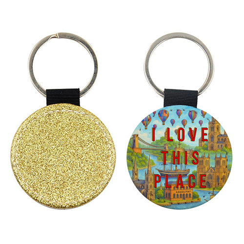 Bristol - I LOVE THIS PLACE - keyring by Lilly Rose