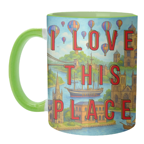 Bristol - I LOVE THIS PLACE - unique mug by Lilly Rose