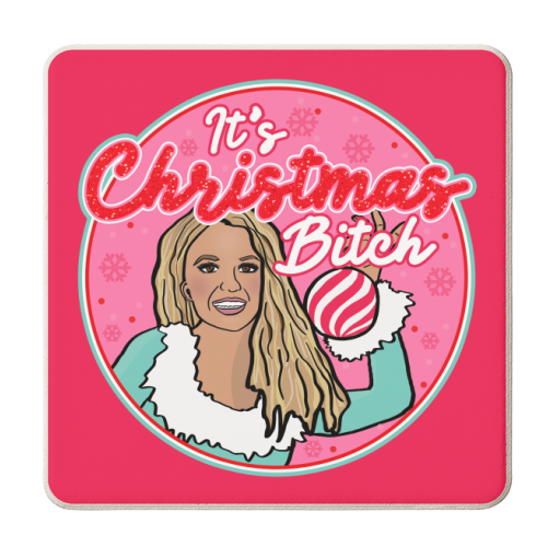 Britney It's Christmas Bitch - personalised beer coaster by Niomi Fogden
