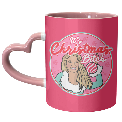 Britney It's Christmas Bitch - unique mug by Niomi Fogden