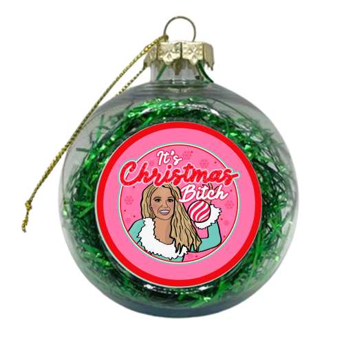 Britney It's Christmas Bitch - xmas bauble by Niomi Fogden