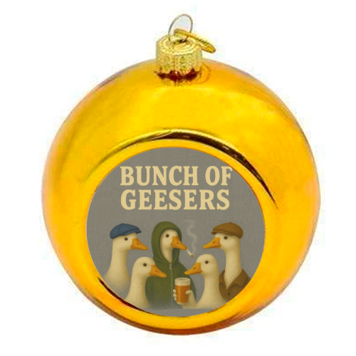 Bunch Of Geesers - colourful christmas bauble by Eloise