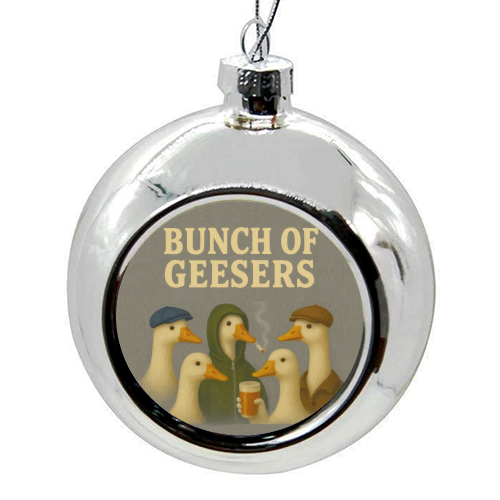 Bunch Of Geesers - colourful christmas bauble by Eloise