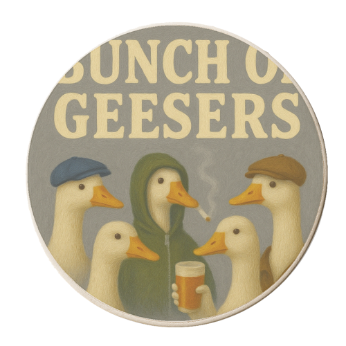 Bunch Of Geesers - personalised beer coaster by Eloise