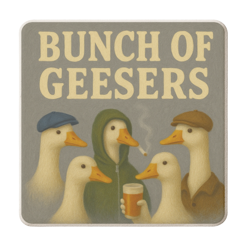 Bunch Of Geesers - personalised beer coaster by Eloise